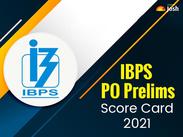 IBPS PO Prelims Score Card 2021 Released on ibps.in, Check CRP PO/MTs-XI Score Card Download Link Here